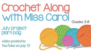 Crochet Along with Miss Carol [upl. by Edmondo]