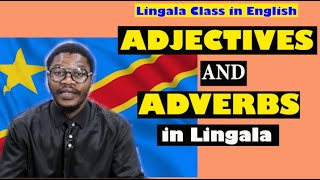 Learn Lingala  ADJECTIVES amp ADVERBS [upl. by Rimola]