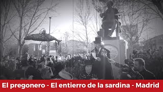 El pregoreno del entierro de la sardina  Madrid [upl. by Isyad]