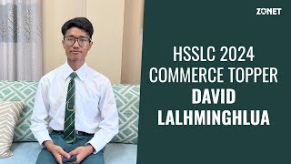 HSSLC 2024 Commerce Topper David Lalhminghlua [upl. by Nujra]