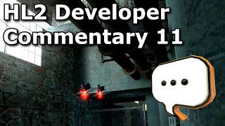 HL2 Dev Commentary Part 11  quotFollow Freemanquot [upl. by Jehanna]