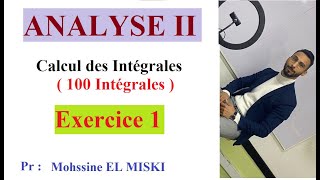 Analyse 2  Calcul des intégrales exercice 1 [upl. by Aitrop793]