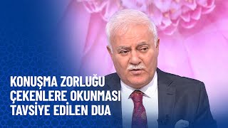 Konuşma zorluğu çekenler için okunması gereken dua  Nihat Hatipoğlu Sorularınızı Cevaplıyor [upl. by Ettezoj]