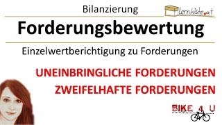 Forderungsbewertung  Uneinbringliche und zweifelhafte Forderungen [upl. by Anelrahs]