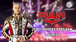 CODY RHODES ENTRANCE PYRO RAW 040824 [upl. by Deborath315]