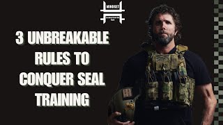 3 Unbreakable Rules to Conquer SEAL Training  Mindset Lessons with Navy SEAL Jason Redman [upl. by Acirret]