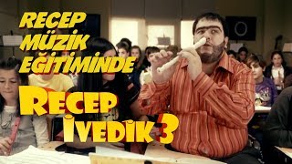 Recep Müzik Eğitiminde  Recep İvedik 3 [upl. by Atinauj]