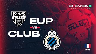 KAS Eupen – Club Brugge moments forts [upl. by Mable]