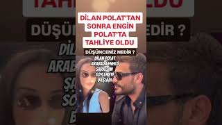 DİLAN POLATTAN SONRA ENGİN POLATTTA TAHLİYE OLDU VE DİLAN POLAT ENERJİ ŞARKISINI SÖYLEMEYE BAŞLADI [upl. by Anaiviv]