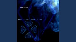 Blue Pills [upl. by Aurea]