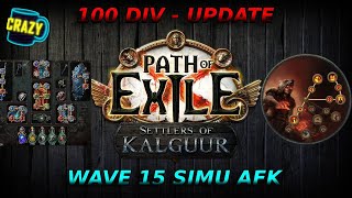 AFK BUILD za 100 div  Simulacrum wave 15  Path of Exile 325  Settlers [upl. by Phi364]