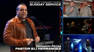 Enough Time to Get Up  Pastor Eli Hernandez  LIVE Service [upl. by Alin]