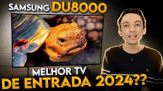 SAMSUNG DU8000  Melhor TV BARATINHA em 2024 Analise completa [upl. by Fornof]