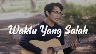 FIERSA BESARI  WAKTU YANG SALAH Cover By Tereza [upl. by Caldeira]