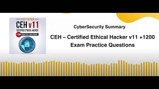 CEH – Certified Ethical Hacker v11 1200 Exam Practice Questions [upl. by Scholem650]