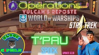 In Vulcans Reposte  Spock  TPAU  update 1310  World of Warships [upl. by Ativak922]