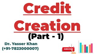 Credit Creation  Meaning Of Credit Creation  Concepts Of Credit Creation  Banking  Economics [upl. by Johnsson]