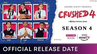 crushed season 4 release date  crushed season 4 release update  crushed season 4  Amazon Minitv [upl. by Annerol690]