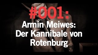 Armin Meiwes Der Kannibale von Rotenburg [upl. by Htilil]