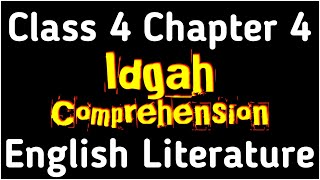 Comprehension of Idgah class 4 Chapter 4 English Literature  Shyamasmita [upl. by Dub]