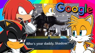 Tails Googles Sonic Memes FT Knuckles amp Shadow [upl. by Viccora]