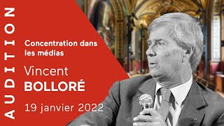 Audition de Vincent Bolloré 190122 [upl. by Mano]