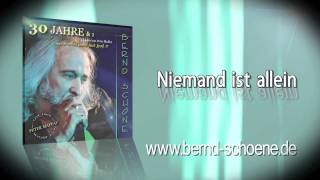 Bernd Schoene  Niemand ist allein  mp4 [upl. by Socrates]