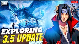 Mist is live EXPLORING 35 UPDATE WITH MIST FULL BOOM BAAM GAMEPLAY lI BGMI [upl. by Denyse]