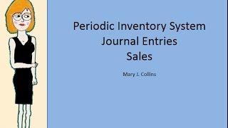 Periodic Inventory System Jounrnal Entries for Merchandise CompanySales [upl. by Idelson]