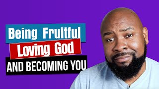 Be Fruitful MEANING  What does it mean to be Fruitful In God [upl. by Norok]