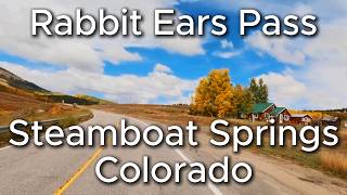 Fall colors drive to Steamboat Springs over Rabbit Ears Pass from Kremling Colorado4k 60fps dashcam [upl. by Edik]