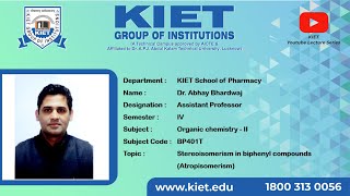 BPharma5Sem  Stereo isomerism in biphenyl compounds Atropisomerism  Dr Abhay Bhardwaj [upl. by Anitahs]