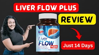 LIVER FLOW PLUS Reviews FATTY Liver DISEASE Reversed [upl. by Norby579]