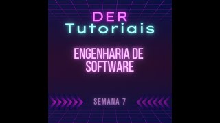 Engenharia de Software Semana 7 [upl. by Violeta]