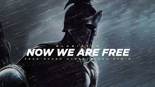 Gladiator  Now We Are Free HYPERTECHNO Remix  Fran Garro [upl. by Ynabe]