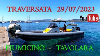 Sardegna  NUOVA TRAVERSATA 2023 in gommone da Fiumicino a Tavolara [upl. by Ahsekar180]