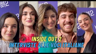 INSIDE OUT 2  Interviste alle voci italiane [upl. by Nagear]