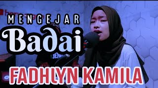 Mengejar Badai cover by Fadhlyn Kamila [upl. by Dulcia]