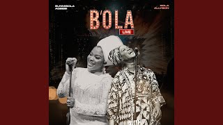 Bola Live [upl. by Ennael]