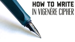 How To Write In Vigenère Cipher [upl. by Ehtylb]