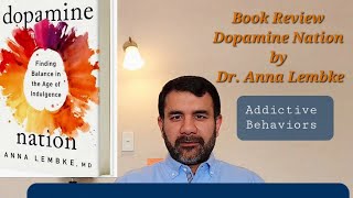 Dopamine Nation by Dr Anna Lembke  Book Review UrduHindi Dr Faisal Rashid  Psychiatrist [upl. by Curtis534]