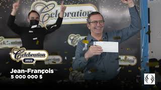 Célébration 2022  JeanFrançois remporte 5 millions [upl. by Adnolaj471]