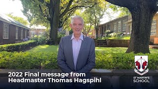 2022 Final message from Headmaster Thomas Hagspihl [upl. by Issie580]