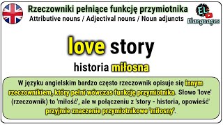 Rzeczowniki pełniące funkcję przymiotnika angielski gramatyka  Attributive nouns in English [upl. by Nerrot951]