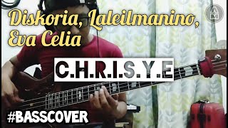 Diskoria Laleilmanino Eva Celia  CHRISYE Bass Cover [upl. by Kered]