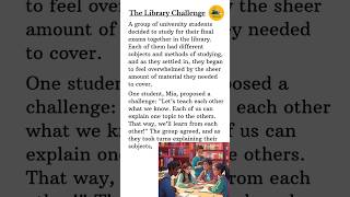 The Library Challenge 📚 English Speaking Practice learnenglish englishlearning EnglishStoryScroll [upl. by Idnyl]