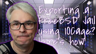 Need to export youre FreeBSD iocage Jails Heres how [upl. by Suolekcin]