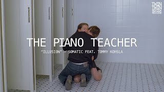 The Piano Teacher  Somatic feat Tommy Khosla  quotIllusionquot 4K [upl. by Lambart227]