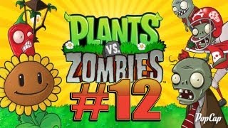 PFLANZEN VS ZOMBIES 12 Es wird scharf [upl. by Yug619]