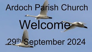 Ardoch Parish Church Live Stream 29th September 2024 [upl. by Nolrev477]